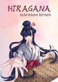 Cover: Hiragana schreiben lernen - Buske, H