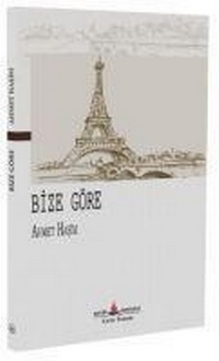 Enlarge image Cover: Bize Göre - Katip Yayinevi