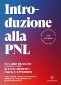 Cover: Introduzione alla PNL. Come capire e farsi capire meglio usando la Programmazione Neuro-Linguistica - Unicomunicazione.it