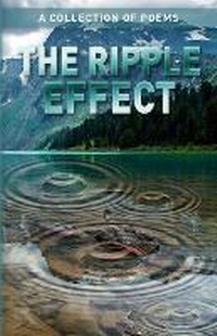 Enlarge image Cover: The Ripple Effect - Poets Choice