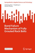 Cover: Bond Failure Mechanism of Fully Grouted Rock Bolts - Springer