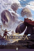 Cover: Lex Arcana - Le Spire del Serpente Eterno - Acheron Books