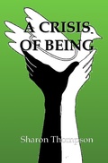 Cover: A Crisis of Being - Texianer Verlag