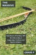 Cover: The Massive Quiz Book of Archery - Mabel Tilson