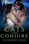 Cover: Cats & Conjure: The Complete Series - Asha King Books