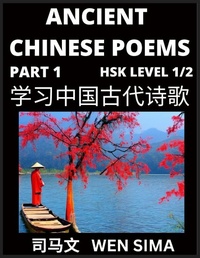 Abbildung von: Ancient Chinese Poems (Part 1) - Essential Book for Beginners (Level 1) to Self-learn Chinese Poetry with Simplified Characters, Easy Vocabulary Lessons, Pinyin & English, Understand Mandarin Language, China's history & Traditional Culture - ChinesePoems