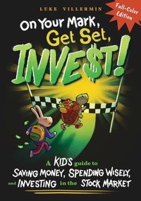 Abbildung von: On Your Mark, Get Set, INVEST - Play Later Publishing