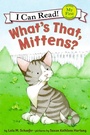 Cover: What's That, Mittens? - HarperCollins
