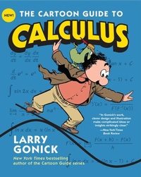 Enlarge image Cover: The Cartoon Guide to Calculus - HarperCollins