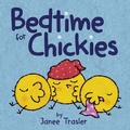Cover: Bedtime for Chickies - HarperCollins