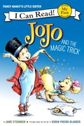 Cover: Fancy Nancy: JoJo and the Magic Trick - HarperCollins
