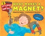 Cover: What Makes a Magnet? - HarperCollins