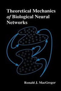 Abbildung von: Theoretical Mechanics of Biological Neural Networks - Academic Press