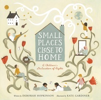 Enlarge image Cover: Small Places, Close to Home: A Child's Declaration of Rights: Inspired by the Universal Declaration of Human Rights - HarperCollins