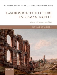 Abbildung von: Fashioning the Future in Roman Greece - OUP eBook