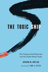 Bild: The Toxic Ship - University of Washington Press