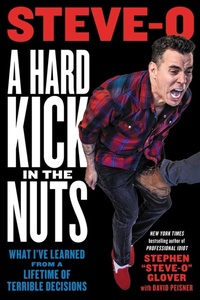 Enlarge image Cover: A Hard Kick in the Nuts - Hachette Books