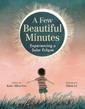 Cover: A Few Beautiful Minutes - Little, Brown Young Readers