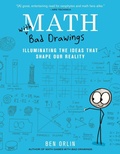 Cover: Math with Bad Drawings - Black Dog & Leventhal Publishers Inc