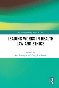 Abbildung von: Leading Works in Health Law and Ethics - Routledge