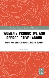 Abbildung von: Women's Productive and Reproductive Labour - Routledge