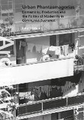 Cover: Urban Phantasmagorias - Routledge