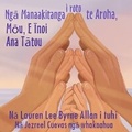 Cover: Ngā Manaakitanga i roto te Aroha, Mōu, E Īnoi Ana Tātou - Aunty Lolly Books