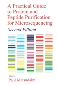 Enlarge image Cover: A Practical Guide to Protein and Peptide Purification for Microsequencing - Academic Press
