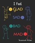 Cover: I Feel Glad, Sad, Bad, Mad - various Australia publishers