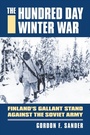Cover: The Hundred Day Winter War - University Press of Kansas