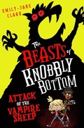 Cover: The Beasts of Knobbly Bottom: Attack of the Vampire Sheep! - Scholastic