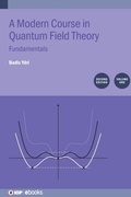 Cover: A Modern Course in Quantum Field Theory, Volume 1 (Second Edition) - Institute of Physics Publishing