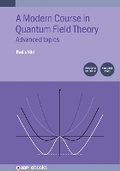 Cover: A Modern Course in Quantum Field Theory, Volume 2 (Second Edition) - Institute of Physics Publishing