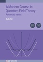 Cover: A Modern Course in Quantum Field Theory, Volume 2 (Second Edition) - Institute of Physics Publishing