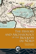 Cover: The History and Archaeology of the Iroquois du Nord - University of Ottawa Press