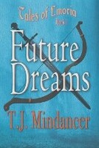 Enlarge image Cover: Future Dreams - Mindancer Press/Bedazzled Ink Publishing