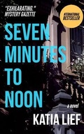 Cover: Seven Minutes to Noon - Blue Table Books