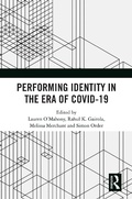 Cover: Performing Identity in the Era of COVID-19 - Routledge