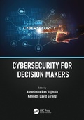 Cover: Cybersecurity for Decision Makers - CRC Press