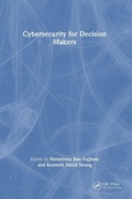 Cover: Cybersecurity for Decision Makers - CRC Press