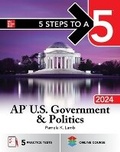 Cover: 5 Steps to a 5: AP U.S. Government & Politics 2024 - McGraw-Hill Education