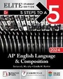 Cover: 5 Steps to a 5: AP English Language and Composition 2024 Elite Student Edition - McGraw-Hill Education
