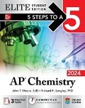 Cover: 5 Steps to a 5: AP Chemistry 2024 Elite Student Edition - McGraw-Hill Education