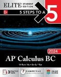 Cover: 5 Steps to a 5: AP Calculus BC 2024 Elite Student Edition - McGraw-Hill Education