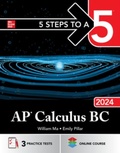 Cover: 5 Steps to a 5: AP Calculus BC 2024 - McGraw-Hill Education