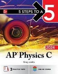 Enlarge image Cover: 5 Steps to a 5: AP Physics C 2024 - McGraw-Hill Education