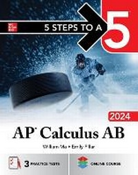 Enlarge image Cover: 5 Steps to a 5: AP Calculus AB 2024 - McGraw-Hill Education