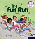 Cover: Essential Letters and Sounds: Essential Phonic Readers: Oxford Reading Level 3: The Fun Run - Oxford University Press