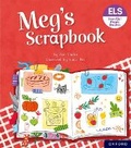 Cover: Essential Letters and Sounds: Essential Phonic Readers: Oxford Reading Level 4: Meg's Scrapbook - Oxford University Press