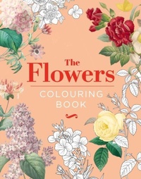 Enlarge image Cover: The Flowers Colouring Book - Arcturus